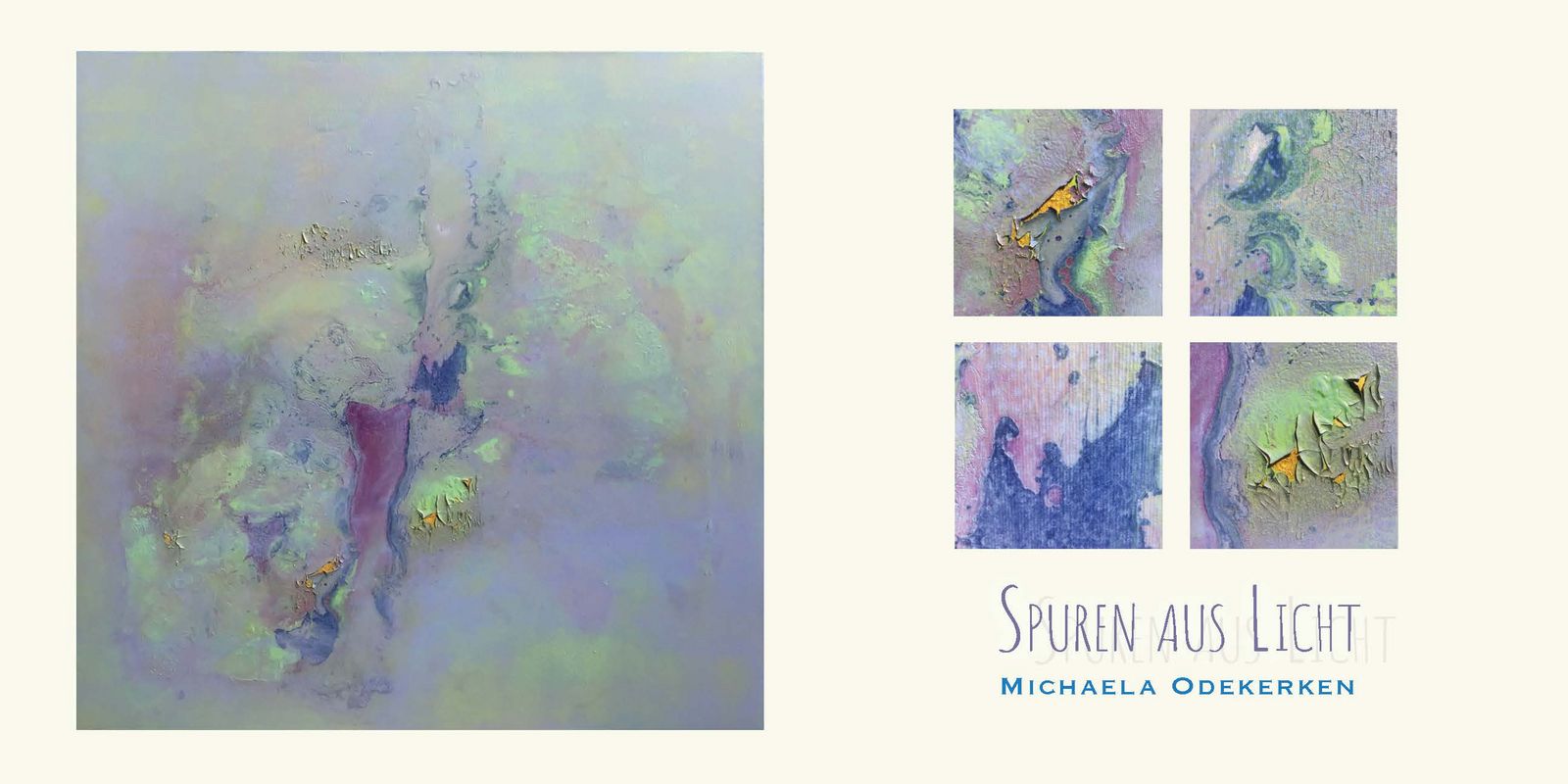 „Spuren aus Licht“ – Malerei von Michaela Odekerken